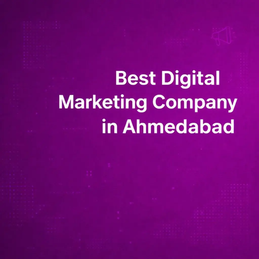 Best digital marketing company in Ahmedabad